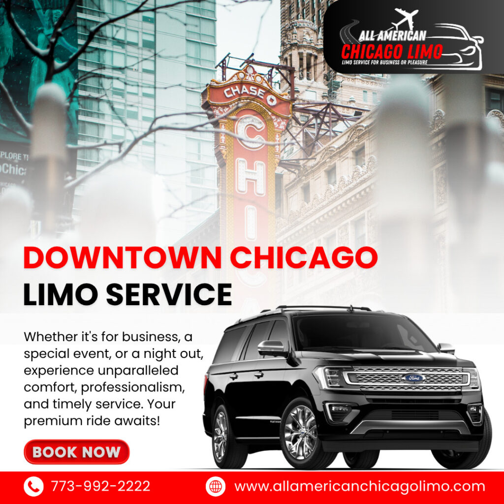 Downtown Chicago Limo Service, Limo Service Chicago